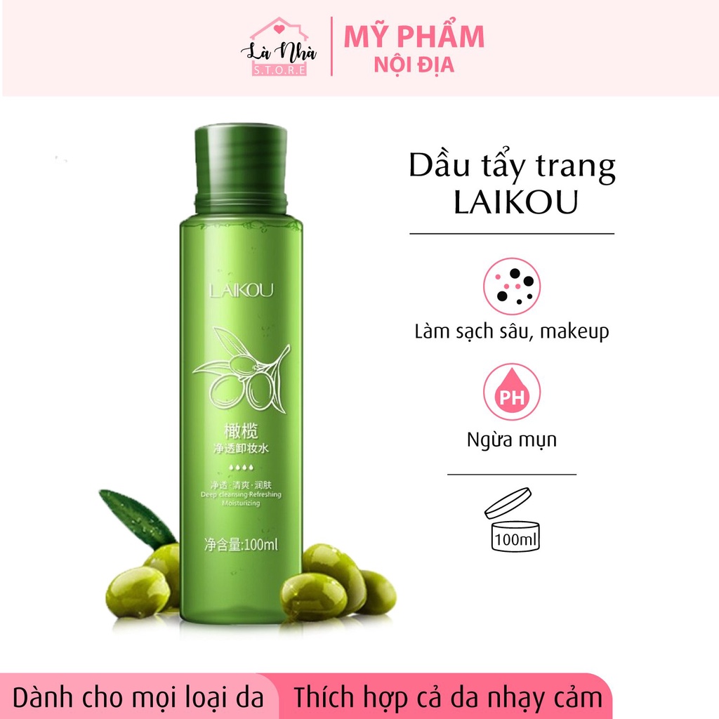 Dầu tẩy trang Laikou 100ml chiết xuất OLIVE làm sạch sâu loại bỏ Make up