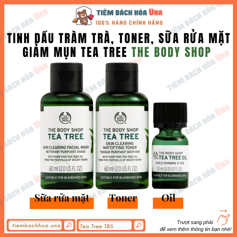 [Tách set] Tinh dầu tràm trà, toner, sữa rửa mặt giảm mụn THE BODY SHOP Tea Tree Oil