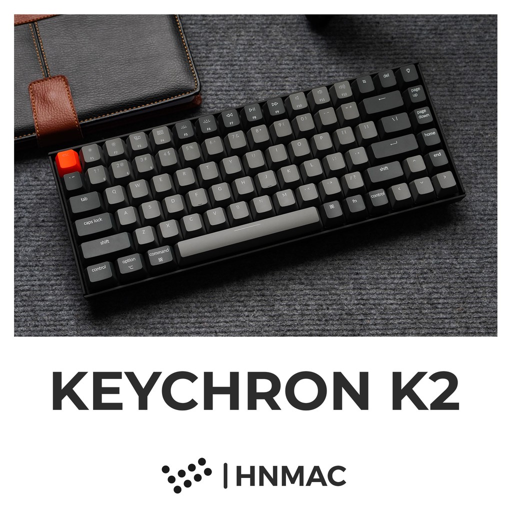 Bàn phím cơ KeyChron K2 chính hãng, mới 100%