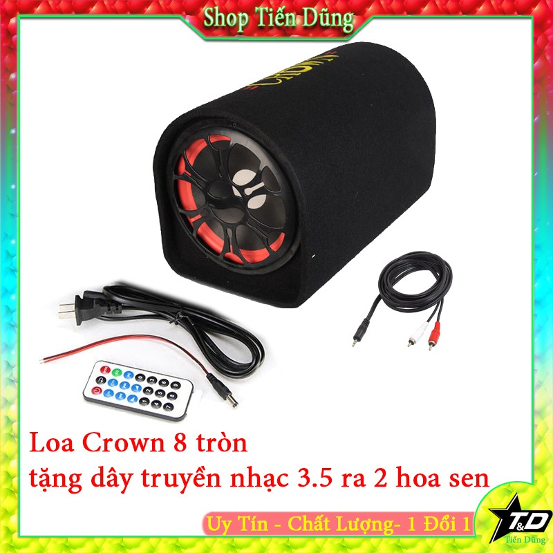 LOA CROWM 8 loại tròn cho vi tính hay để ô tô hỗ trợ nguồn 12v và 220v  tặng dây hoa sen - Loa bass to cho âm thanh lớn