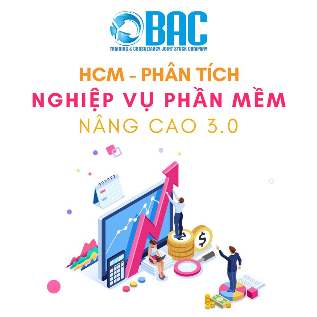 Hồ Chí Minh (E-Voucher) - Khóa Học BAC Phân Tích Nghiệp Vụ Phần Mềm Nâng Cao 3.0