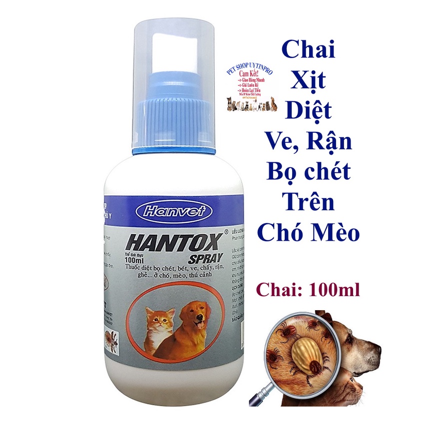Chai xịt diệt ve rận bọ chét trên Chó Mèo HANTOX SPRAY Chai 100ml Xuất xứ Hanvet Việt Nam - Pet shop Uytinpro