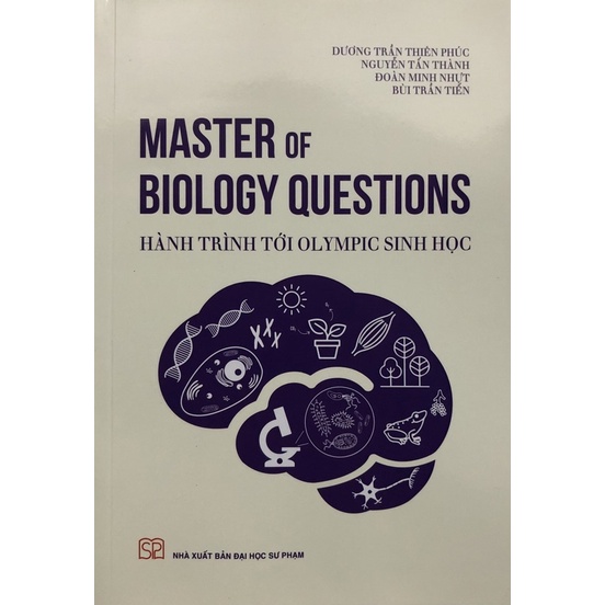 Sách- Master PDF Biology Questions - Hành trình tới Olympic Sinh học