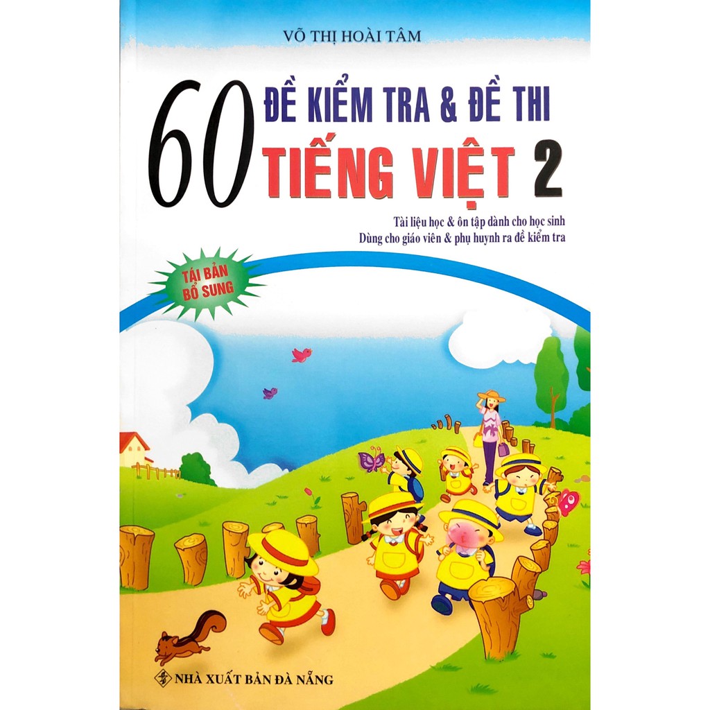 [Mã LT50 giảm 50k đơn 250k] Sách - 60 Đề Kiểm Tra & Đề Thi Tiếng Việt Lớp 2