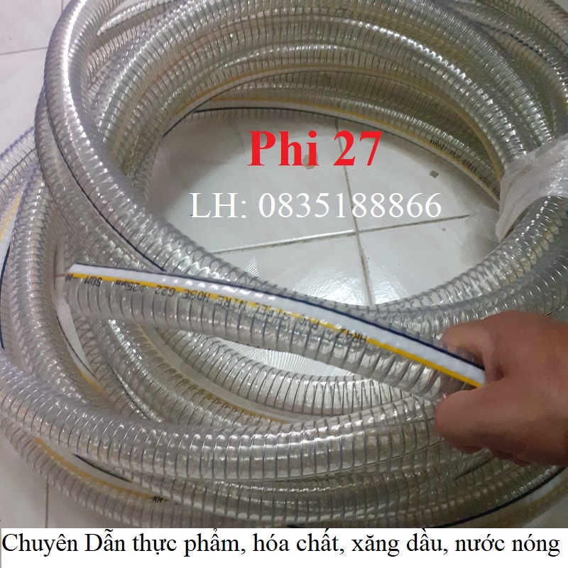 Ống nhựa mềm lõi thép phi 27mm. Ống chuyên dẫn nước nóng, thực phẩm sạch, xăng dầu, hoá chất.