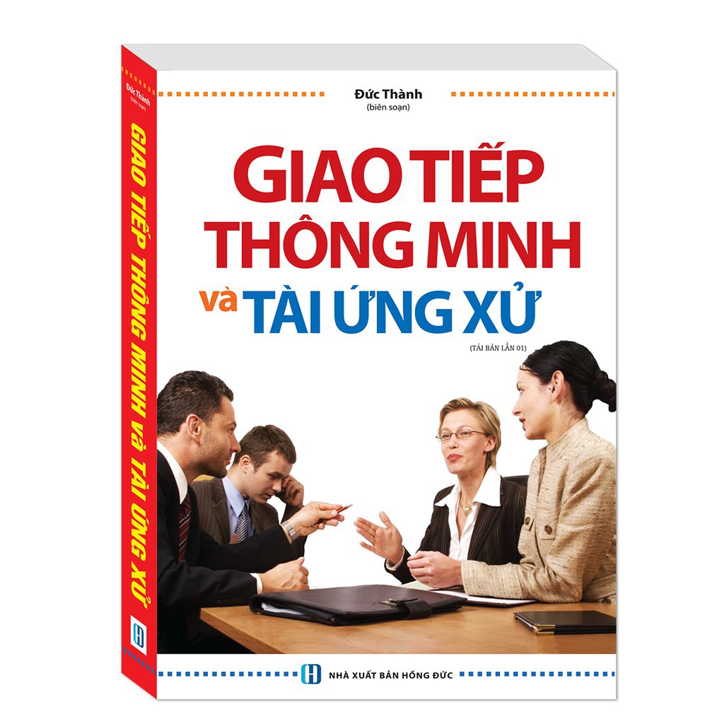 Sách - Giao tiếp thông minh và tài ứng xử (Bìa cứng)