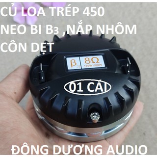 CỦ TRÉP 450 NEO BI CÔN DẸT B3 - GIÁ 1 CÁI - LOA TREBLE TỪ NEO