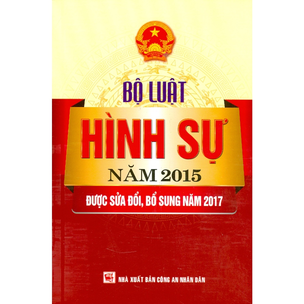Sách - Bộ Luật Hình Sự Năm 2015 Được Sửa Đổi, Bổ Sung Năm 2017