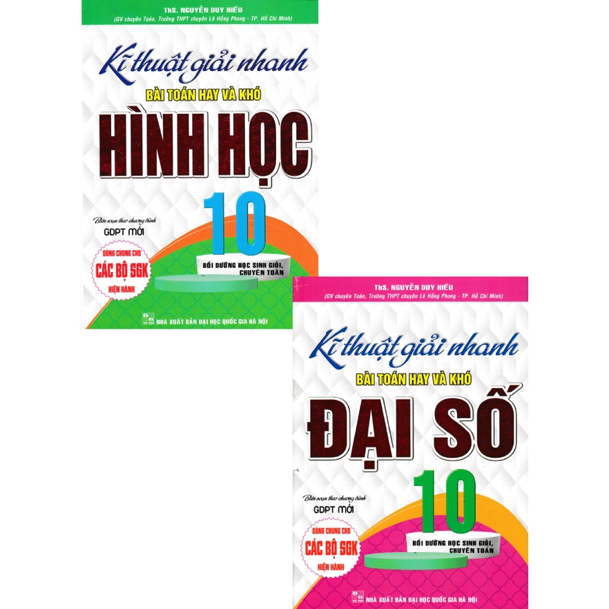 Sách Bổ Trợ - Combo Kĩ thuật giải nhanh bài Toán hay và khó Đại Số 10 + Hình Học 10 (2 cuốn) - HA