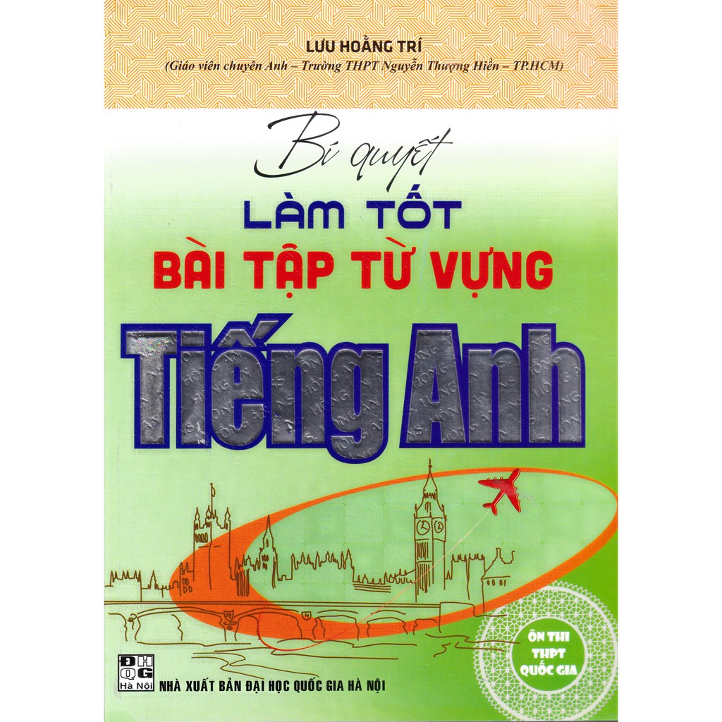 Sách - Bí quyết làm tốt bài tập từ vựng Tiếng Anh