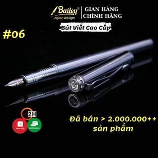 Bút máy ❤️CHÍNH HÃNG ❤️ Bailey 06 - thiết kế sang trọng- cao cấp - bền bỉ cho bé