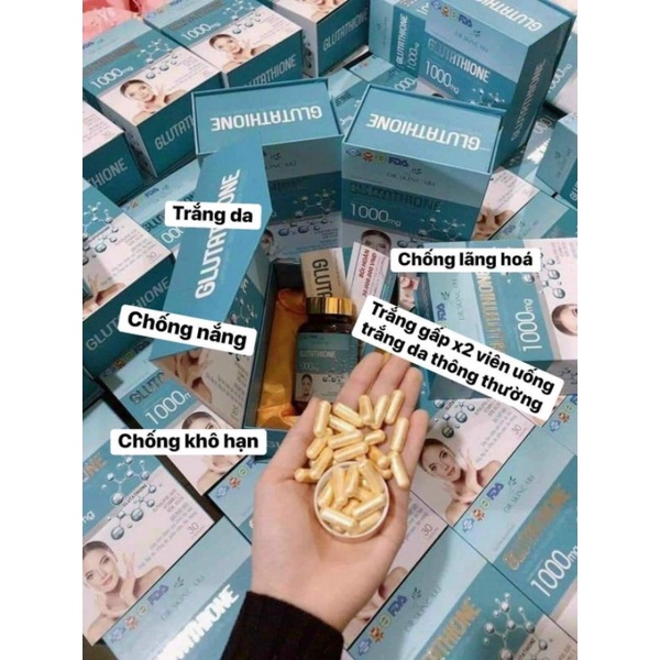 Viên uống trắng da mờ nám Glutathione 1000 . Trắng bật tông sau 1 liệu trình 3 hộp