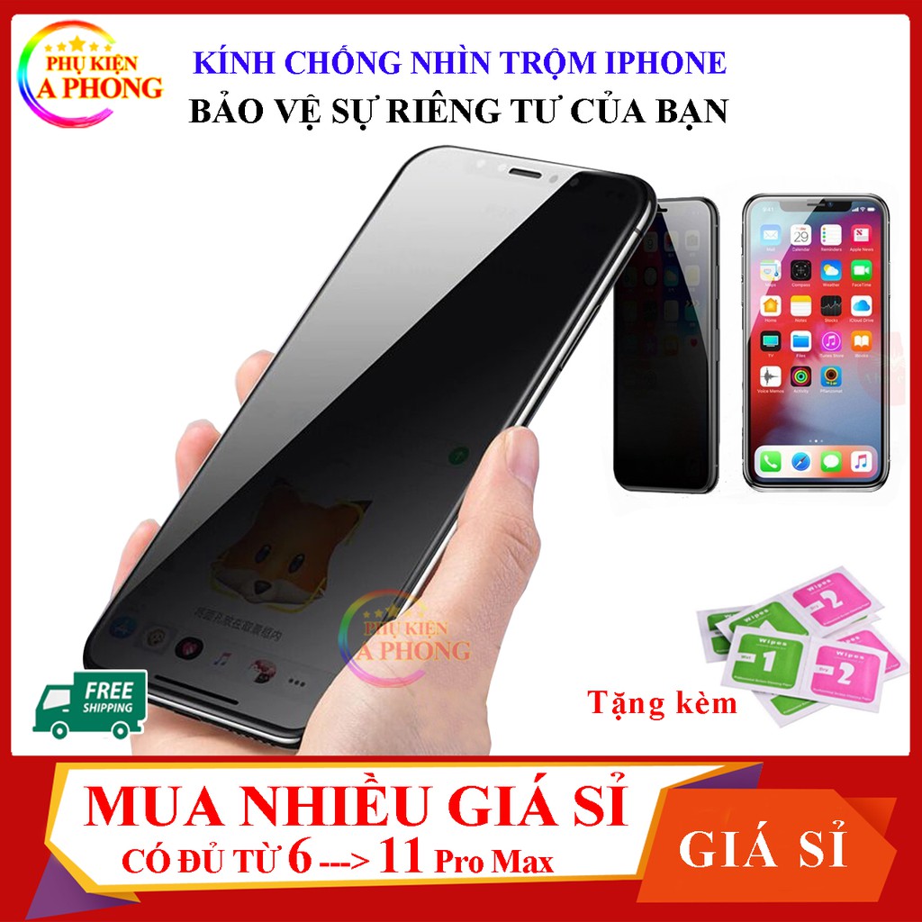 Cường lực chống nhìn trộm iPhone 6,6Plus,7,7Plus,8, 8Plus, X,Xs, Xr, XsMax,11,11Pro,11ProMax,12,12 mini, 12pro,12 promax