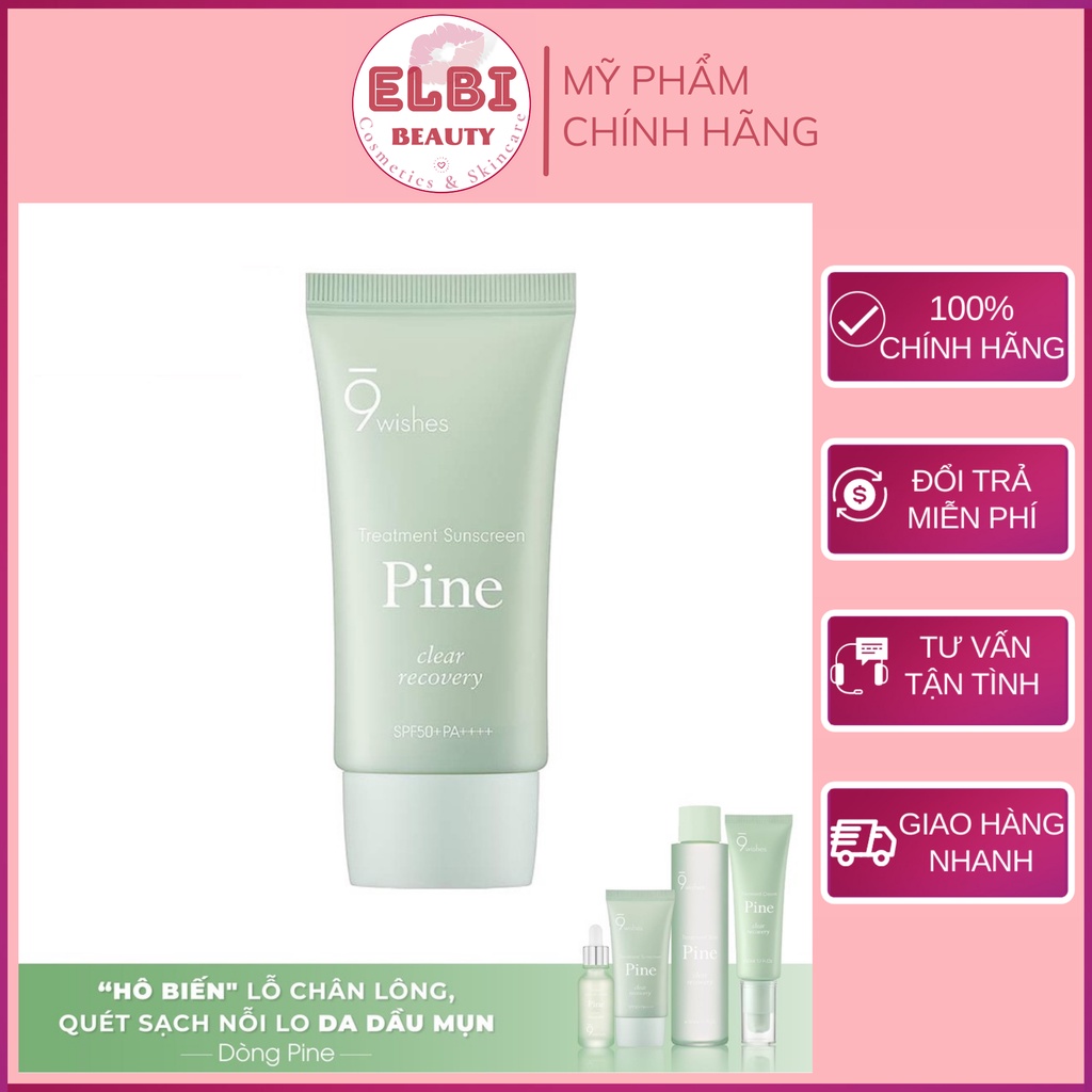 Kem Chống Nắng 9 Wishes Pine Treatment Sunscreen 9Wishes 50ml - Elbi Beauty Cosmetics &amp; Skincare