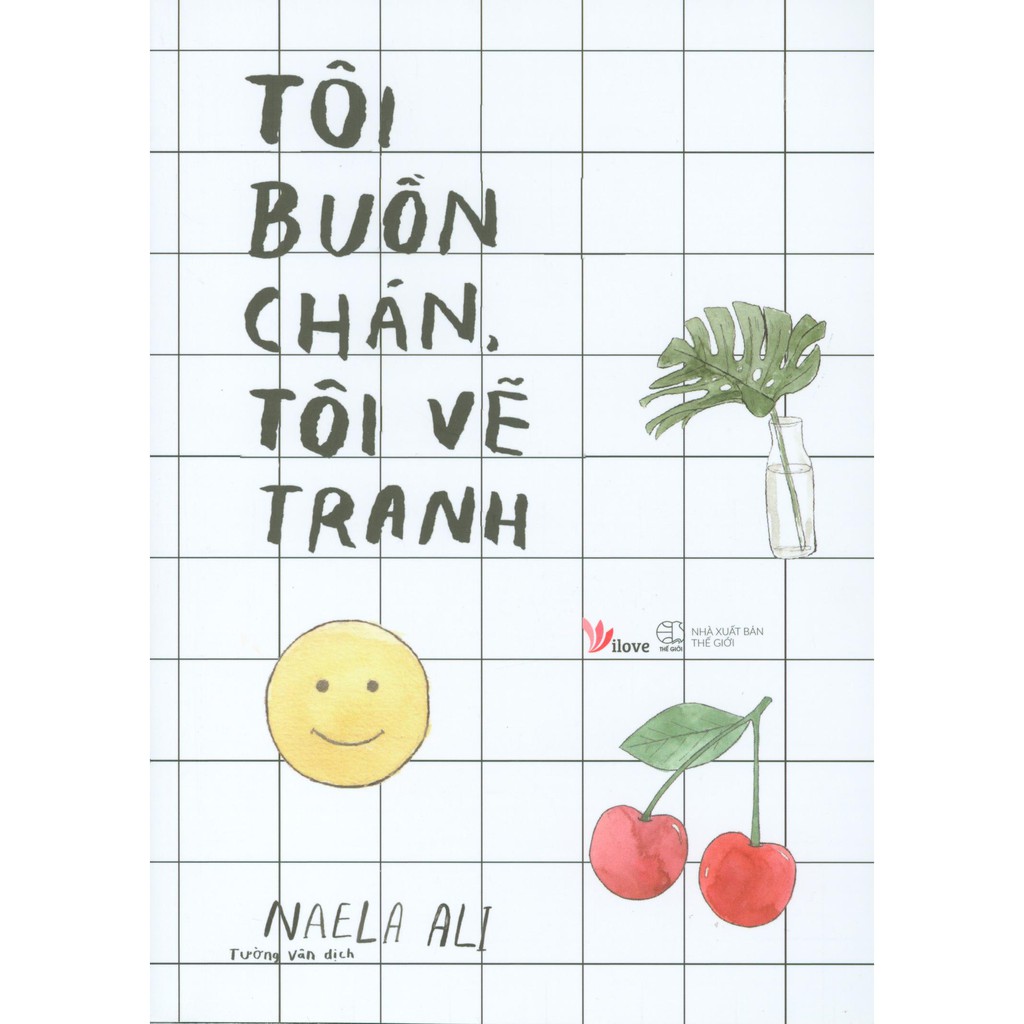 Sách - Tôi Buồn Chán, Tôi Vẽ Tranh