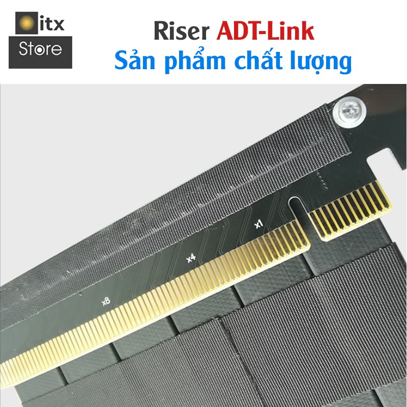 [ITX Store] - RISER Tốc Độ Cao - Cáp nối dài PCIE 3.0 X16 - Chuẩn ADT Link chính hãng