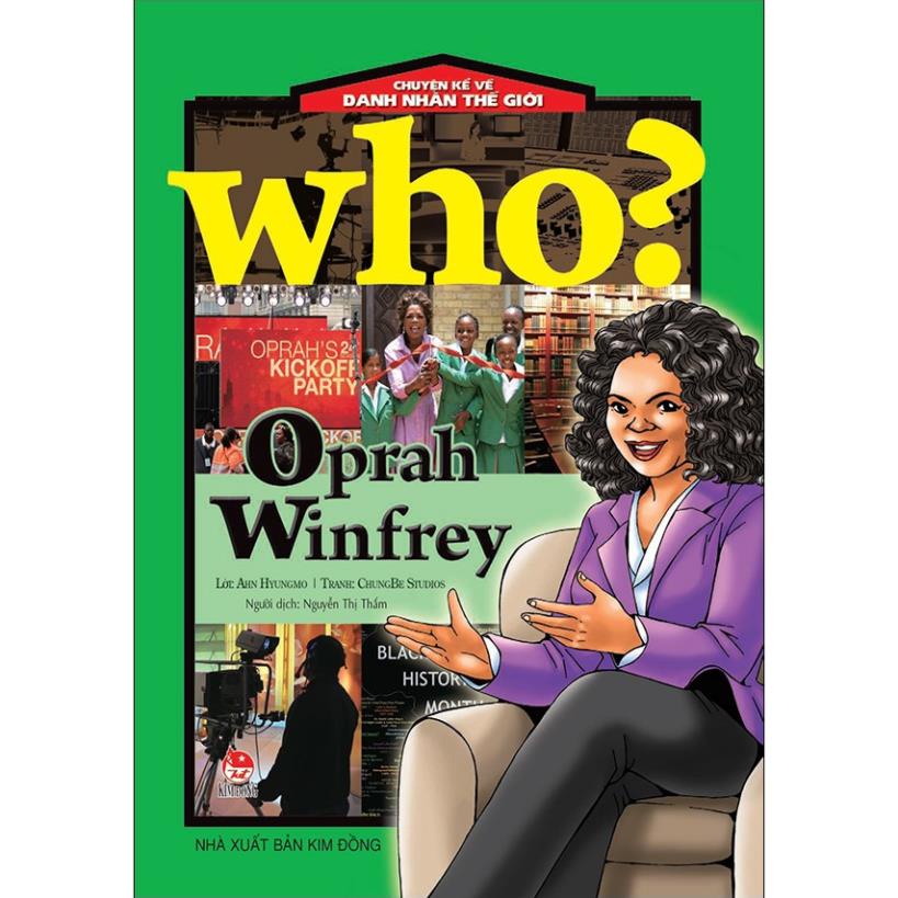 Sách: Chuyện Kể Về Danh Nhân Thế Giới - Oprah Winfrey - NXB Kim Đồng