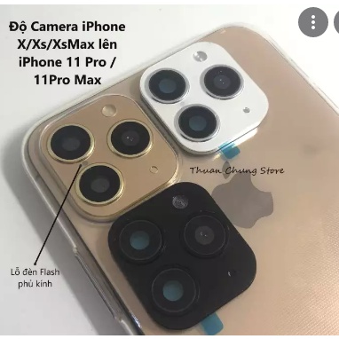Dán Độ Camera iPhone X/Xs/Xs Max thành iP 11 Pro / 11 Pro Max