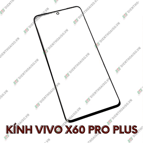 Mặt kính vivo x60 pro+ (vivo x60 pro plus)