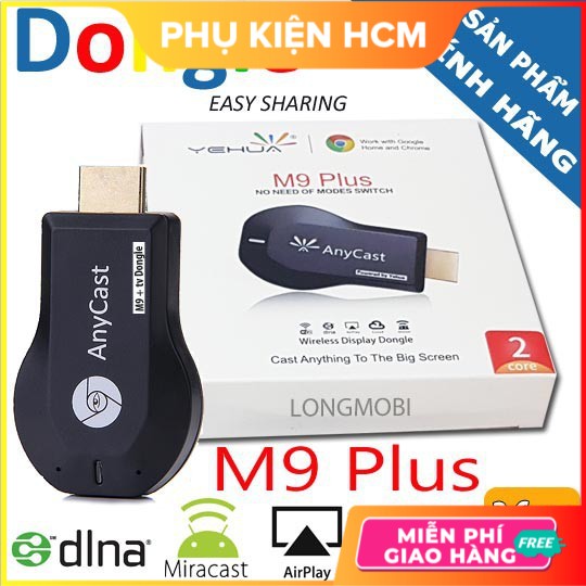 HDMI Không Dây ANYCAST M4 Plus/M9 Plus 2018 ❣️FREESHIP❣️ Tốc Độ Kết Nối Siêu Nhanh (Dùng cho android/IOS) - Phụ Kiện HCM