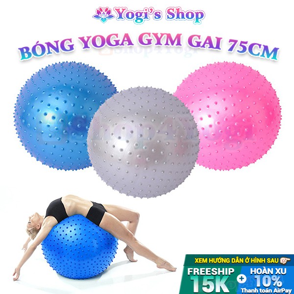 Bóng Yoga GYM Fitness Có Gai Massage, Đường Kính 75cm | Chịu Sức Nặng Đến 150kg, Chống Nổ