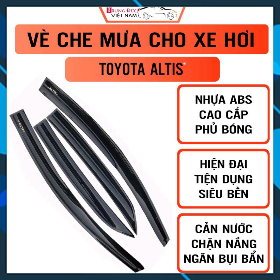 Vè Che Mưa Nhựa Xe ALTIS 2014-2021 Sáng Bóng Cao Cấp- FREE SHIP