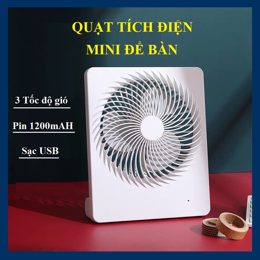 Quạt tích điện để bàn, quạt mini không dây sạc pin USB có 3 tốc độ gió, pin 1200mAh