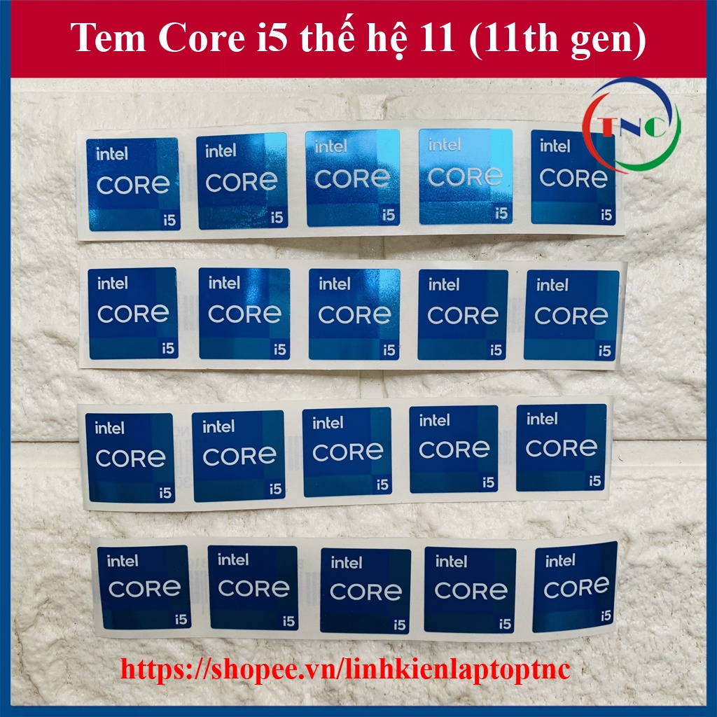 Tem Core i5 Thế Hệ 11 (11th Gen) Thay Tem Máy Tính Tem Laptop Tem PC