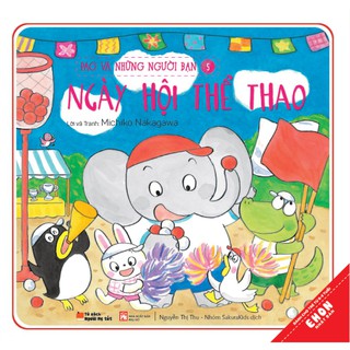 Sách - Ehon Nhật Bản - Pao Và Những Người Bạn - Tập 5: Ngày Hội Thể Thao