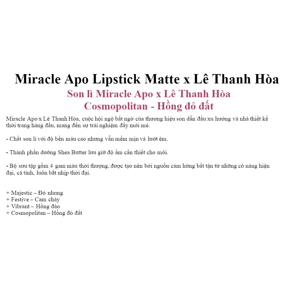 Son lì Miracle Apo Lipstick Matte x Lê Thanh Hòa Cosmopolitan 4g (Hồng đỏ đất)Son lì