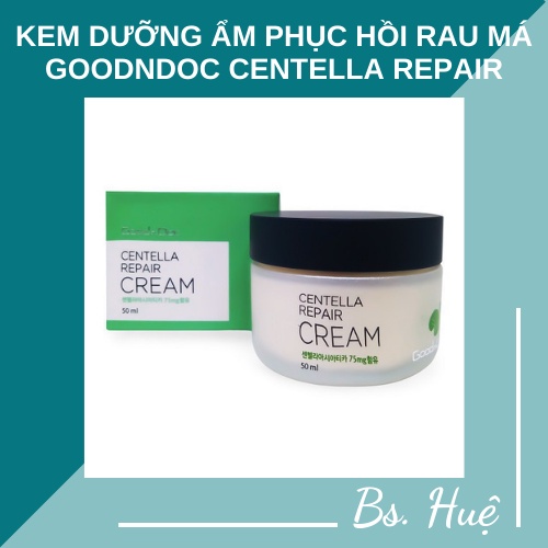 ✅ [Chính hãng] Kem dưỡng ẩm phục hồi rau má GoodnDoc Centella Repair Cream 50ml