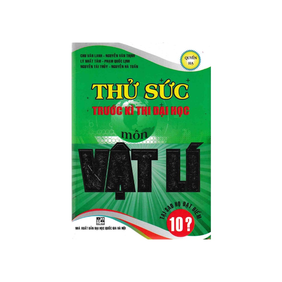 Sách - Thử Sức Trước Kì Thi Đại Học Môn Vật Lí Quyển Hạ