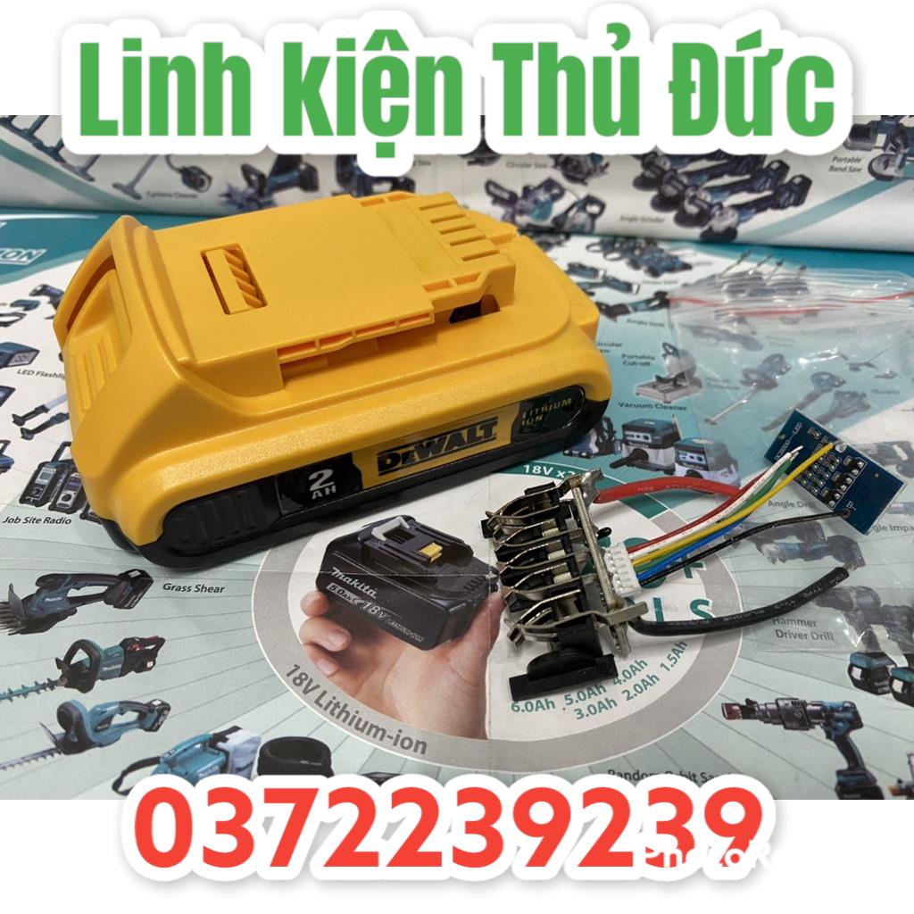 Lktd BN. Vỏ mạch pin Dewalt 18V Li-ion full tem, 1 hàng cell, có Led báo, nhận sạc zin.