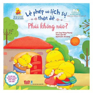 Bố Dạy Con Khỏe, Mẹ Dạy Con Ngoan - Lễ Phép Và Lịch Sự Thật Dễ Phải Không Nào?