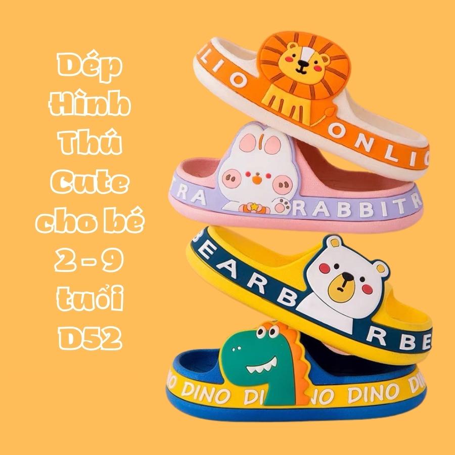 Dép cho bé trai bé gái - Dép lê cao cấp chống trơn trượt phù hợp trẻ em 2 - 9 tuổi họa tiết thỏ gấu sư tử khủng long D52