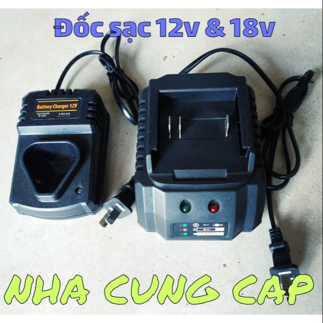 BỘ NHANH SẠC MÁY KHOAN PIN 12V & 18V