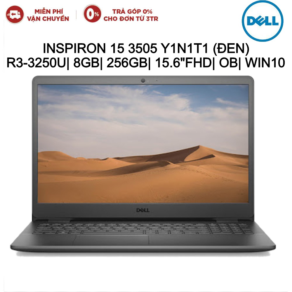 Laptop Dell Inspiron 15 3505 Y1N1T1 Đen R3-3250U| 8GB| 256GB| 15.6" Full HD| OB| Win10