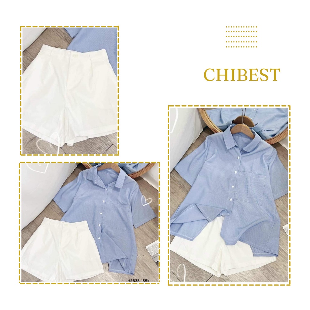 Set bộ quần short nữ áo sơ mi sọc nhuyễn tay ngắn trắng CHIBEST HSB33