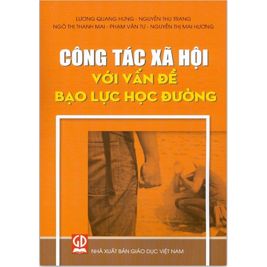 Sách - Công Tác Xã Hội Với Vấn Đề Bạo Lực Học Đường (DN)