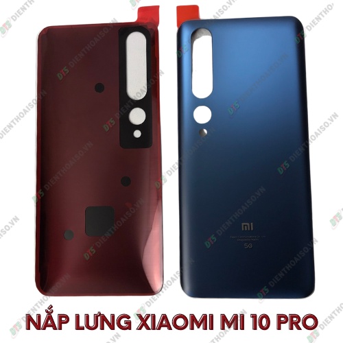 Nắp lưng xiaomi mi 10 pro 5g xám đen ,trắng hồng