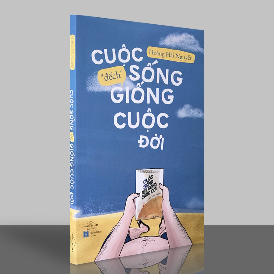 Cuộc Sống Đếch Giống Cuộc Đời (Kèm Bookmark)