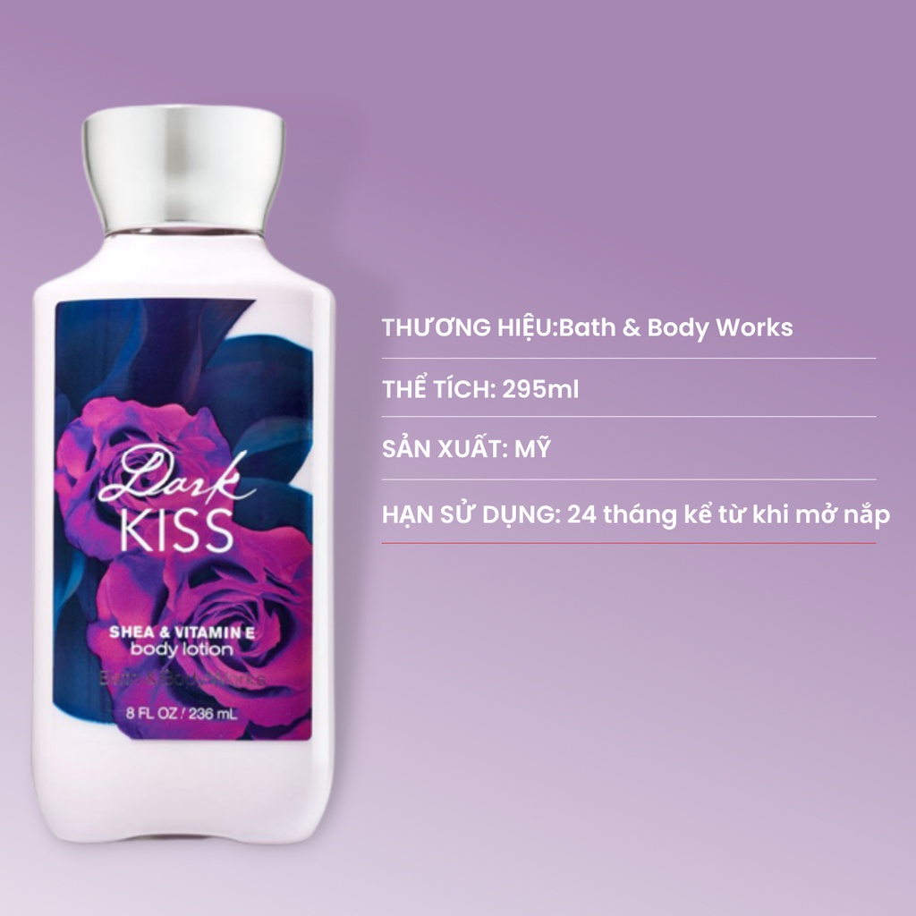 Dưỡng Da Toàn Thân Bath And Body Works Dark Kiss Giữ Ẩm Bảo Vệ Nuôi Dưỡng Da Mùi Thơm Dễ Chịu Chai 236ml