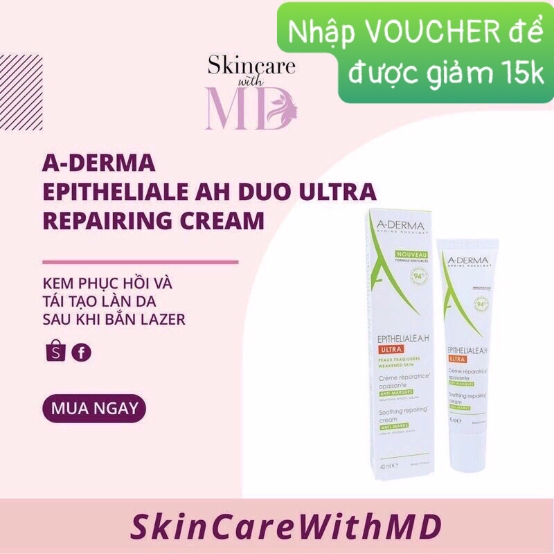{CHÍNH HÃNG} A-Derma Kem Phục Hồi Và Tái Tạo Da Sau Laser Epitheliale A.H Duo Ultra Repairing 15ml,40ml
