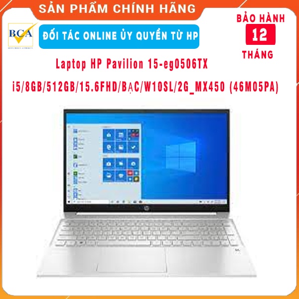 Laptop HP Pavilion 15-eg0506TX i5/8GB/512GB/15.6FHD/BẠC/W10SL/2G_MX450 (46M05PA)