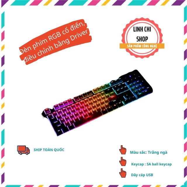 Bàn Phím Gaming AJAZZ Ak510 Điều Chỉnh Chế Độ Sáng Bằng Driver, Đèn Bàn Phím RGB Cổ Điển