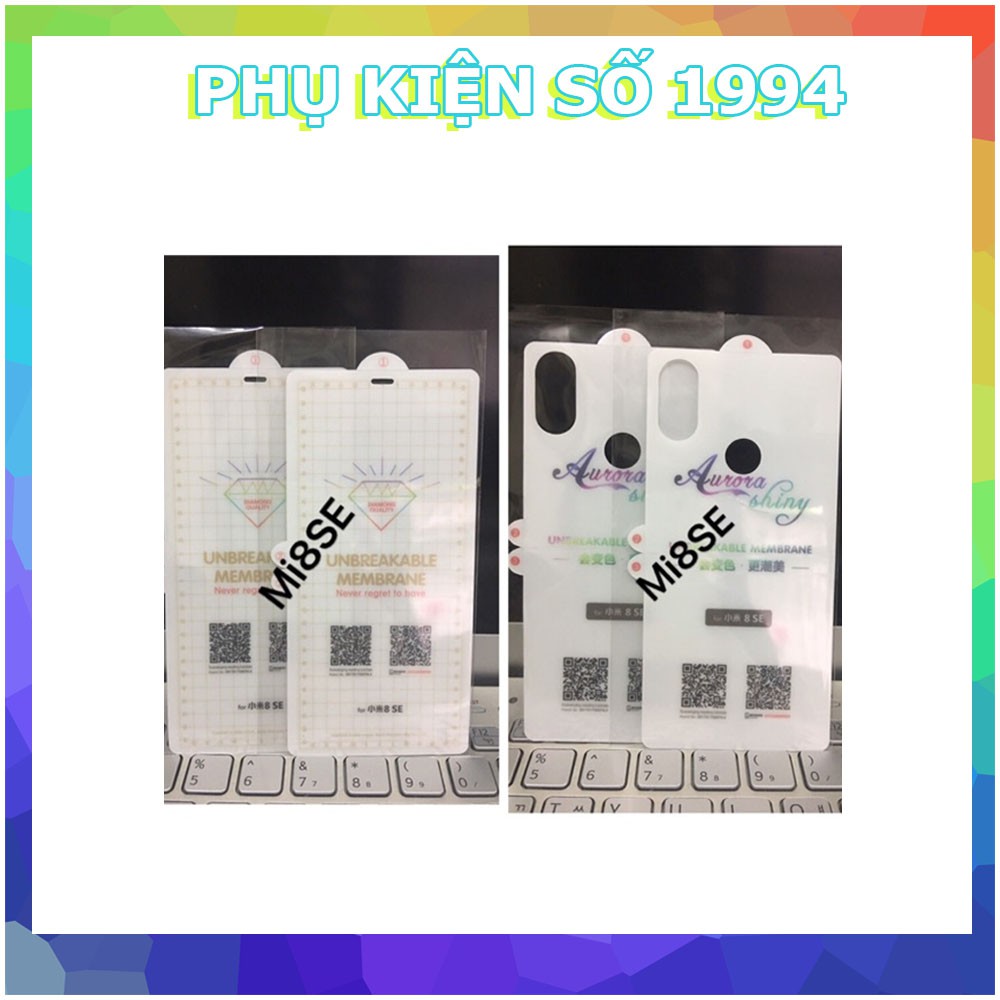 [ Mặt Trc + Mặt Sau ] Miếng dán PPF Điện thoại Xiaomi Mi8SE