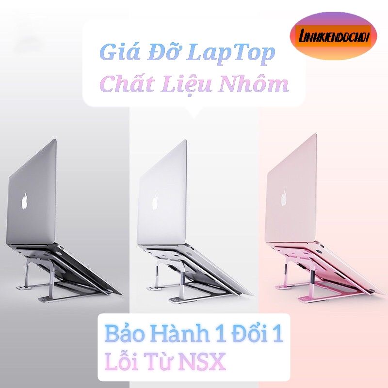 Giá Đỡ LapTop gấp gọn , giá đỡ macbook đế nhôm thay đổi độ cao tùy ý tiện lợi