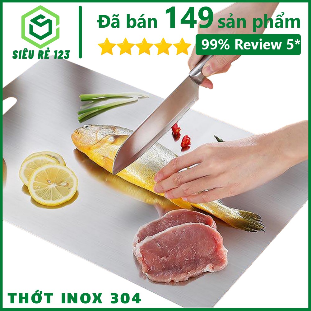 Thớt Inox 304 kháng khuẩn - chống ẩm mốc độc hại