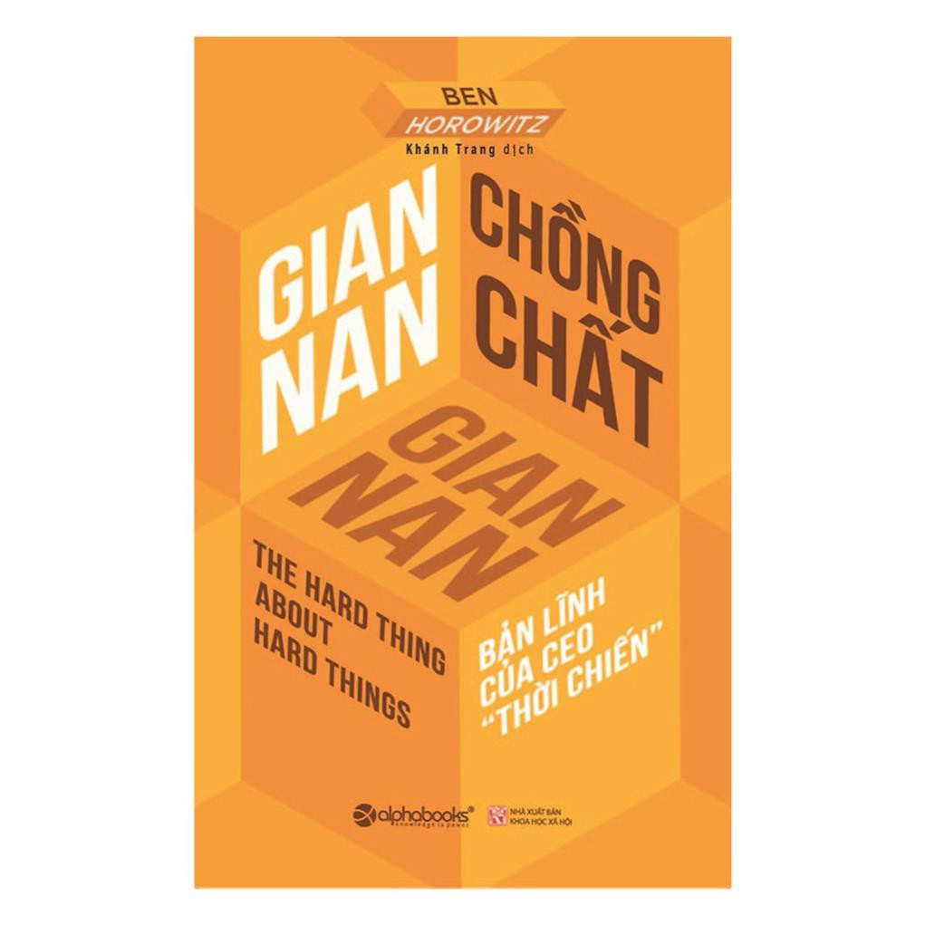 Sách - Gian Nan Chồng Chất Gian Nan (Tái Bản 2018) [AlphaBooks]
