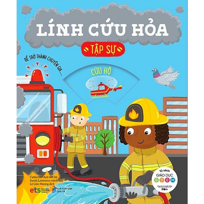 Sách - Tủ sách giáo dục Stem: Lính cứu hỏa tập sự